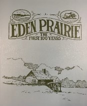 Eden Prairie The First 100 Years book cover